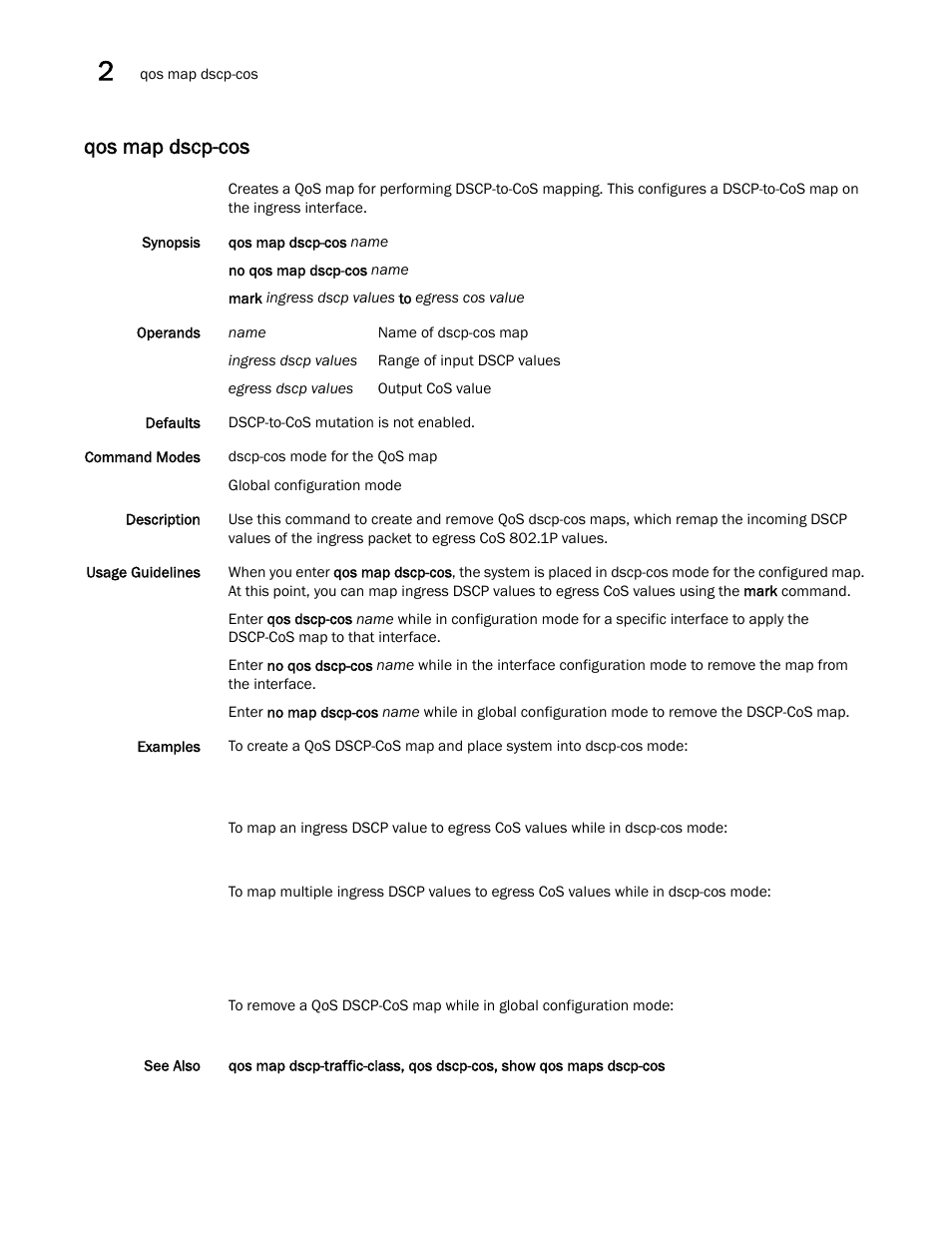 Qos map dscp-cos, Qos map dscp-cos, s | Brocade Network OS Command Reference v4.1.0 User Manual | Page 620 / 1418
