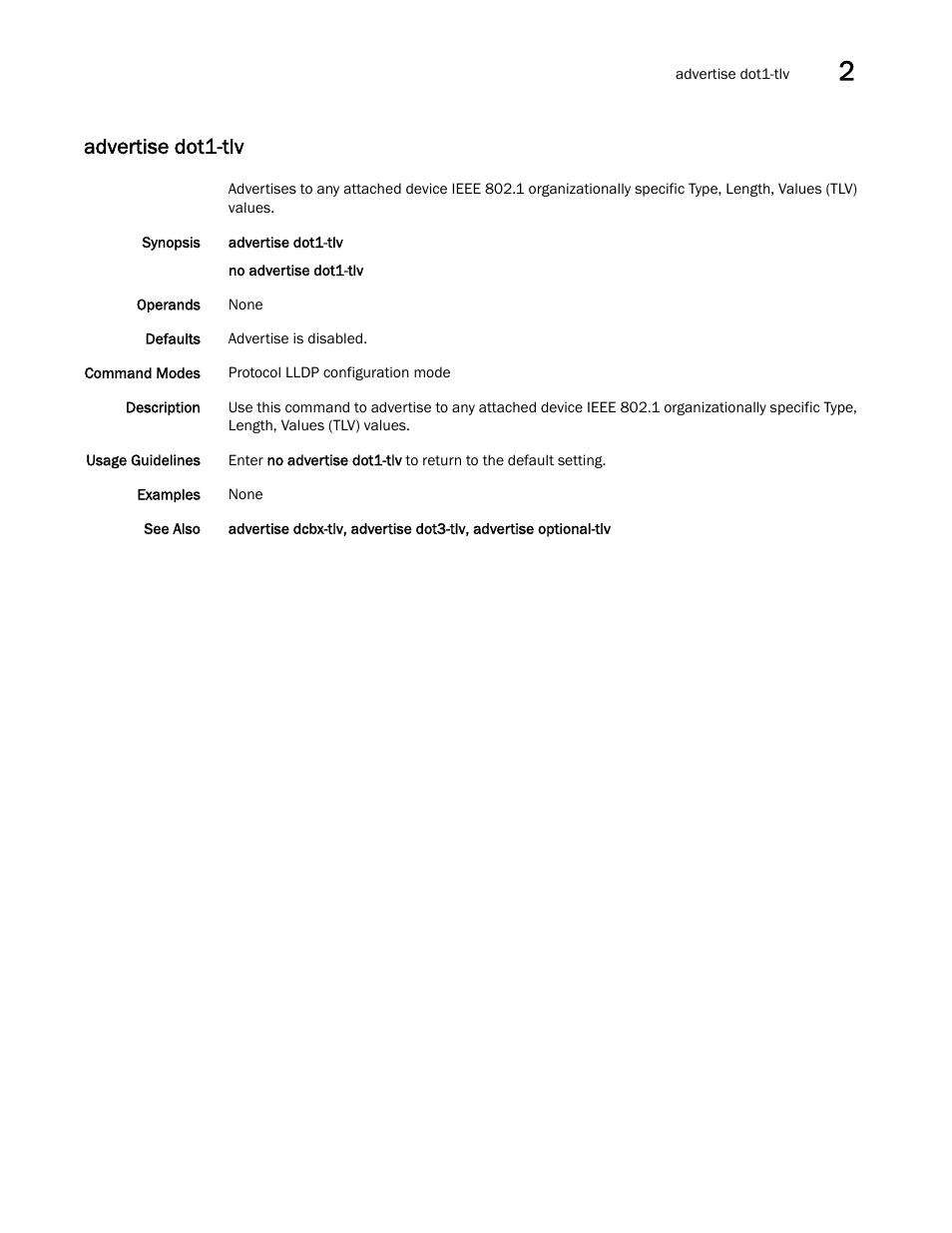 Advertise dot1-tlv | Brocade Network OS Command Reference v4.1.0 User Manual | Page 63 / 1418