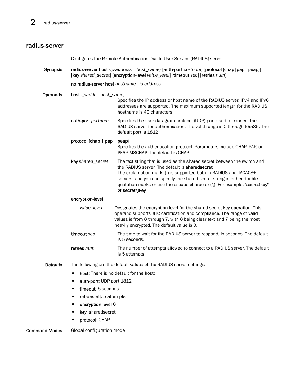 Radius-server | Brocade Network OS Command Reference v4.1.0 User Manual | Page 638 / 1418
