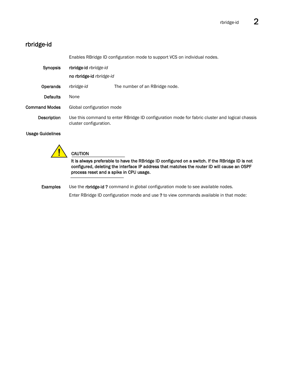 Rbridge-id | Brocade Network OS Command Reference v4.1.0 User Manual | Page 645 / 1418