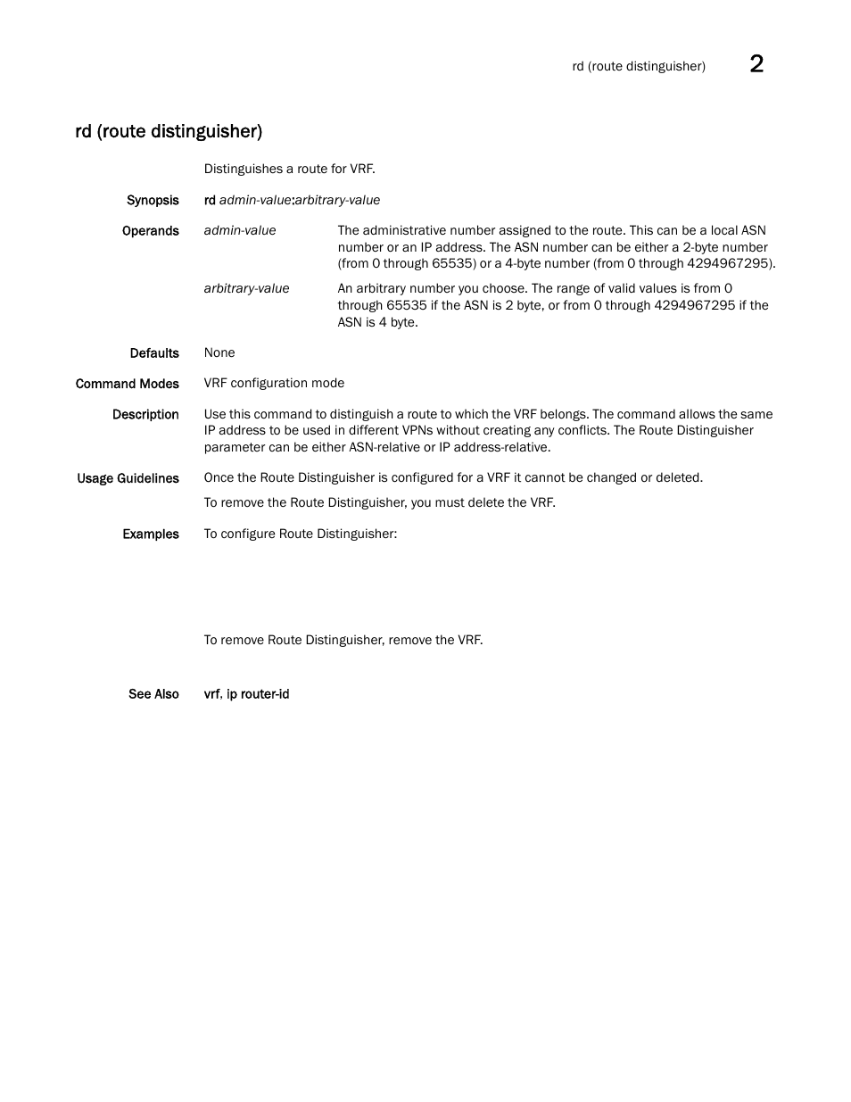 Rd (route distinguisher) | Brocade Network OS Command Reference v4.1.0 User Manual | Page 647 / 1418