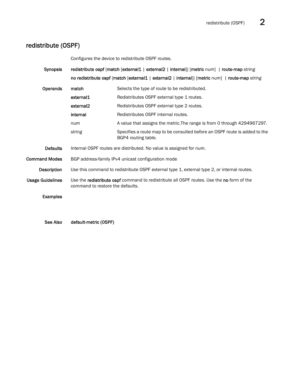 Redistribute (ospf) | Brocade Network OS Command Reference v4.1.0 User Manual | Page 649 / 1418