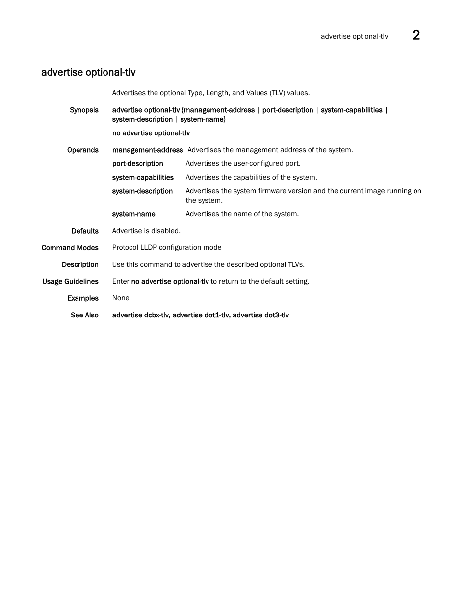 Advertise optional-tlv | Brocade Network OS Command Reference v4.1.0 User Manual | Page 65 / 1418