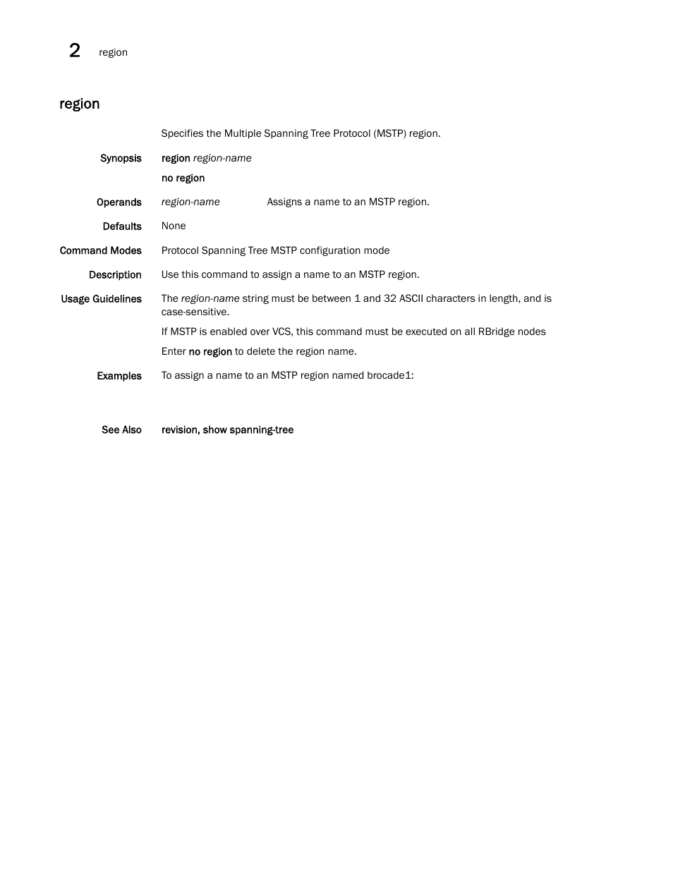 Region | Brocade Network OS Command Reference v4.1.0 User Manual | Page 650 / 1418