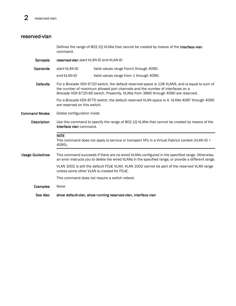 Reserved-vlan | Brocade Network OS Command Reference v4.1.0 User Manual | Page 658 / 1418