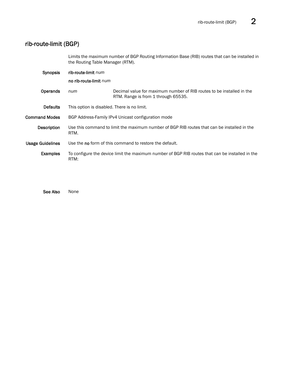 Rib-route-limit (bgp) | Brocade Network OS Command Reference v4.1.0 User Manual | Page 663 / 1418