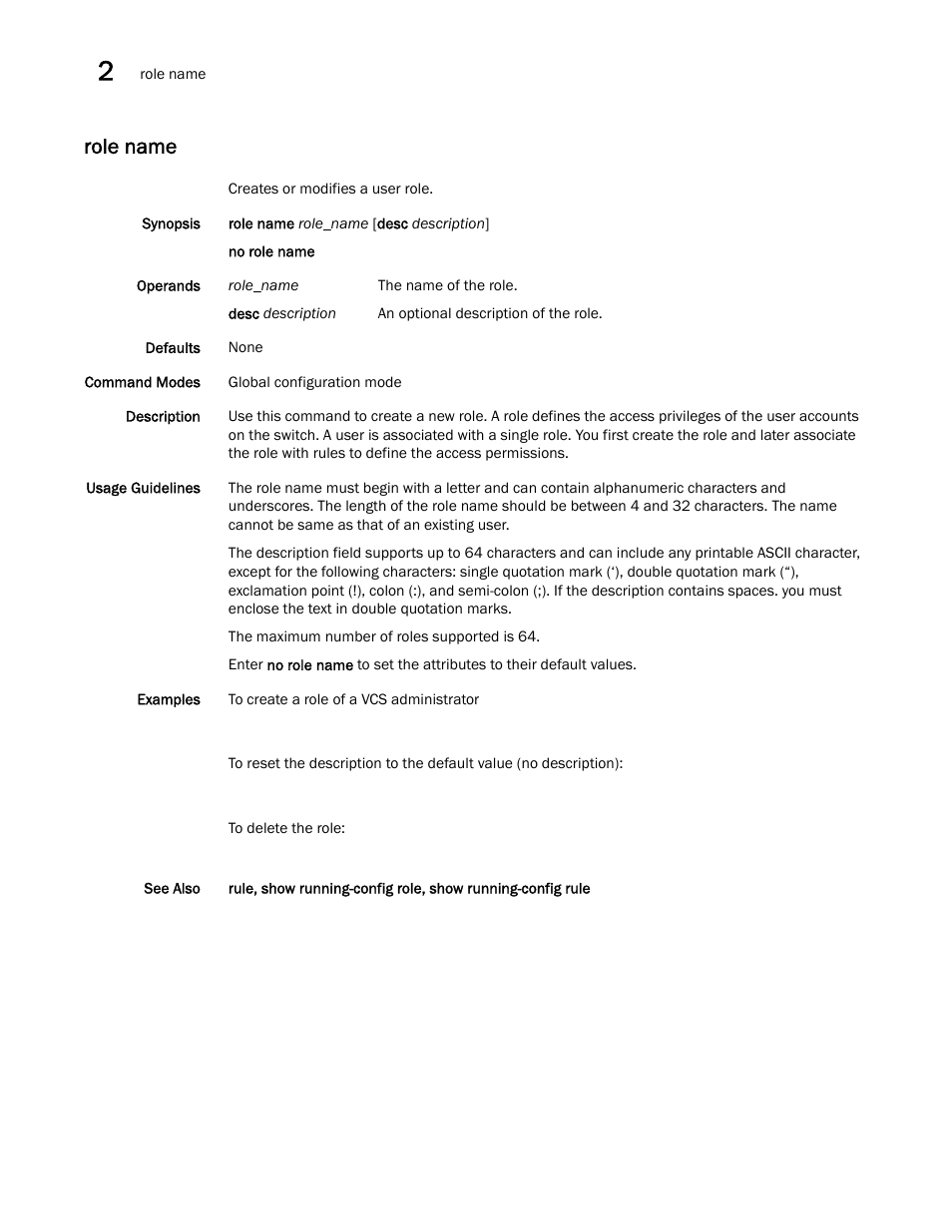 Role name | Brocade Network OS Command Reference v4.1.0 User Manual | Page 668 / 1418