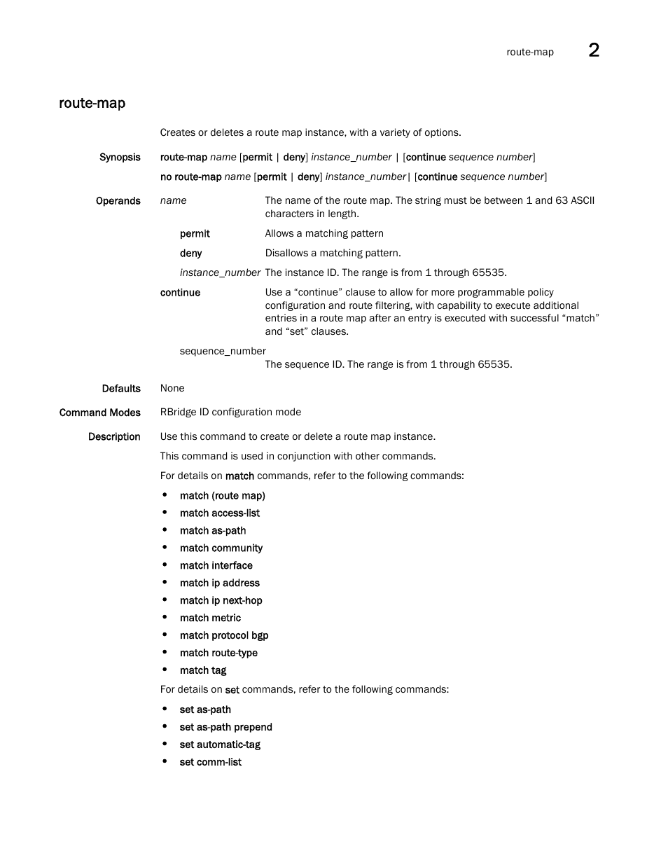 Route-map, Route-map, set | Brocade Network OS Command Reference v4.1.0 User Manual | Page 669 / 1418