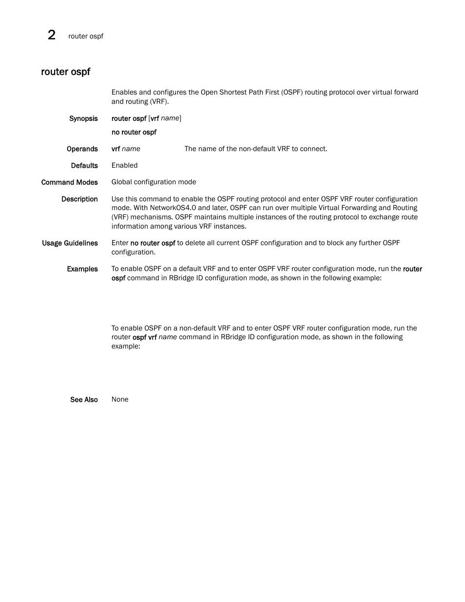 Router ospf | Brocade Network OS Command Reference v4.1.0 User Manual | Page 672 / 1418