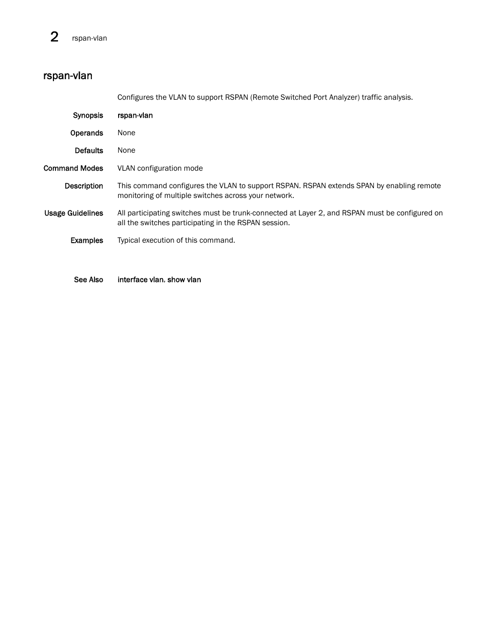 Rspan-vlan | Brocade Network OS Command Reference v4.1.0 User Manual | Page 676 / 1418