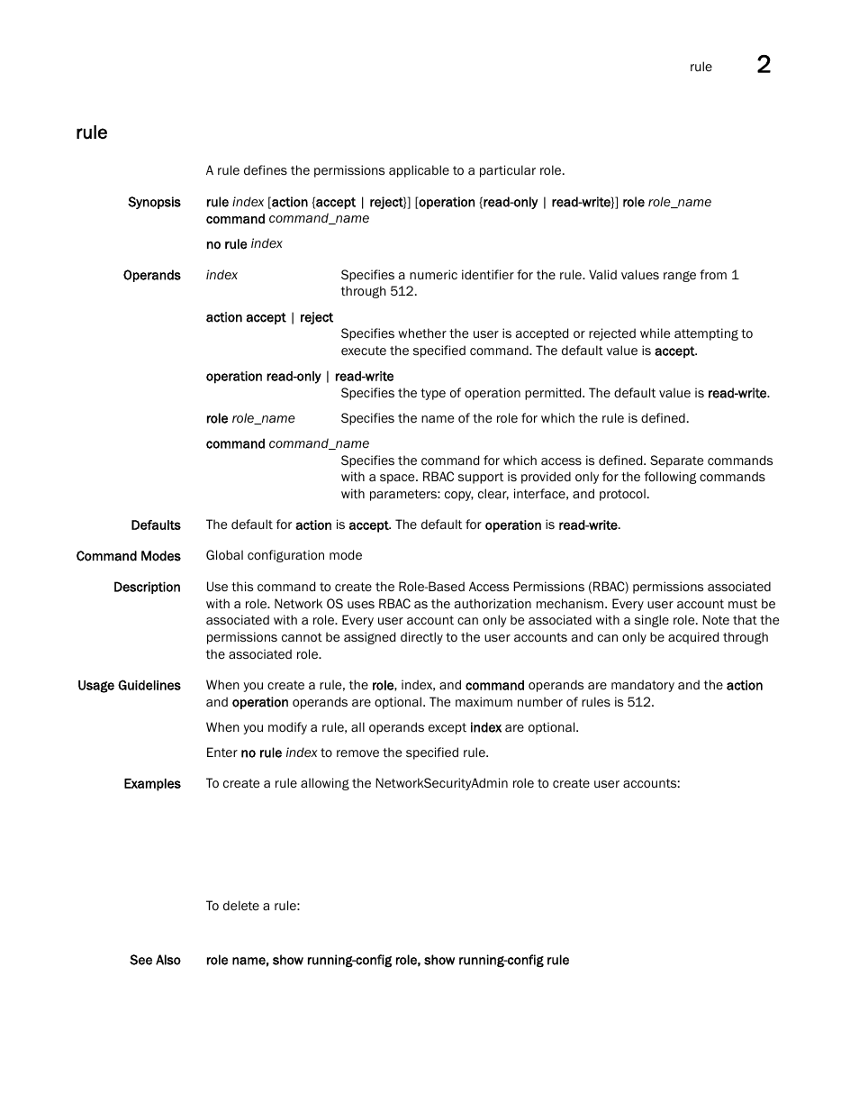 Rule | Brocade Network OS Command Reference v4.1.0 User Manual | Page 677 / 1418