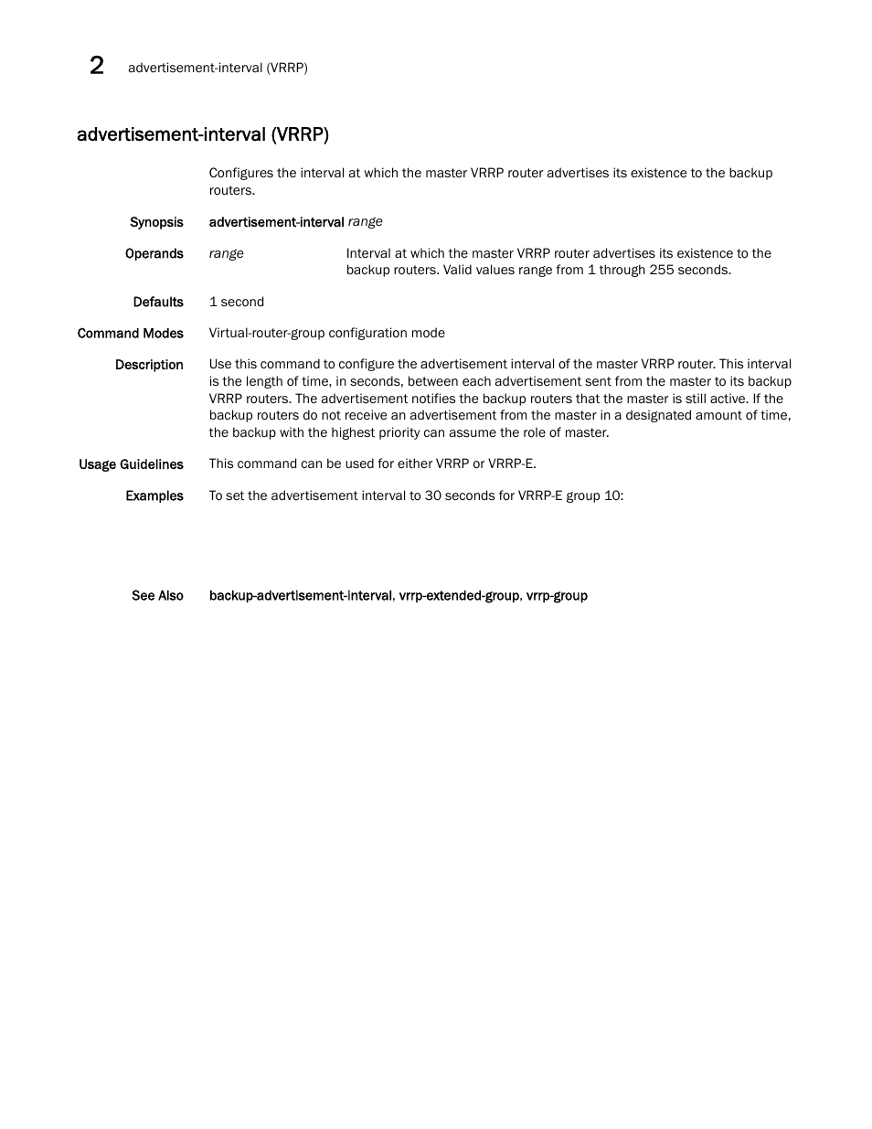 Advertisement-interval (vrrp) | Brocade Network OS Command Reference v4.1.0 User Manual | Page 68 / 1418