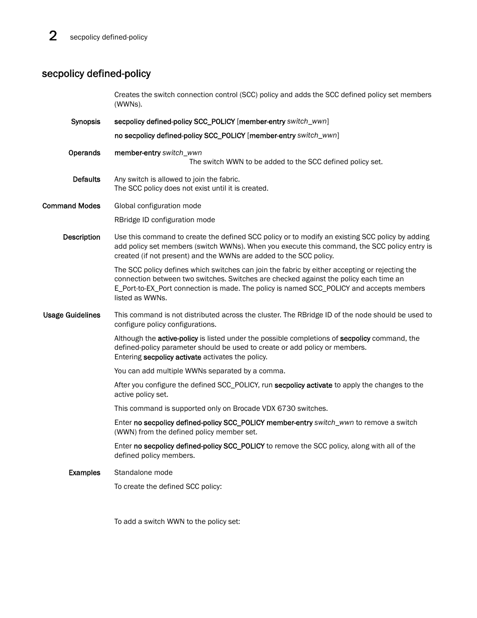 Secpolicy defined-policy | Brocade Network OS Command Reference v4.1.0 User Manual | Page 680 / 1418