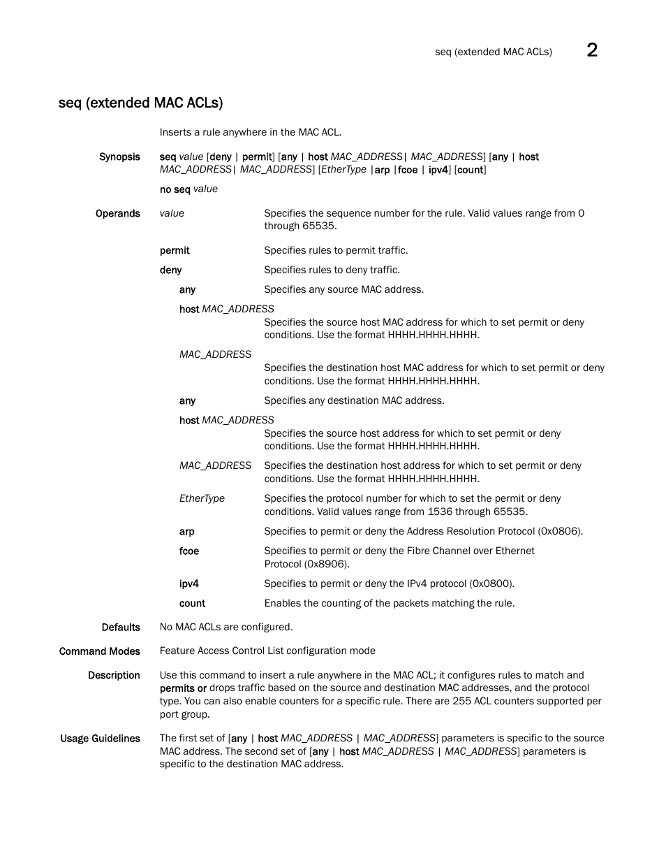 Seq (extended mac acls), Extended mac acls) | Brocade Network OS Command Reference v4.1.0 User Manual | Page 687 / 1418