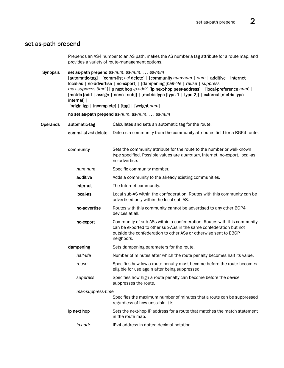 Set as-path prepend | Brocade Network OS Command Reference v4.1.0 User Manual | Page 693 / 1418
