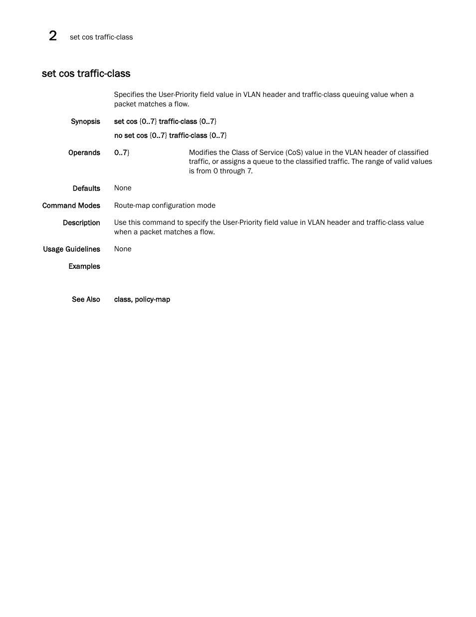 Set cos traffic-class | Brocade Network OS Command Reference v4.1.0 User Manual | Page 698 / 1418