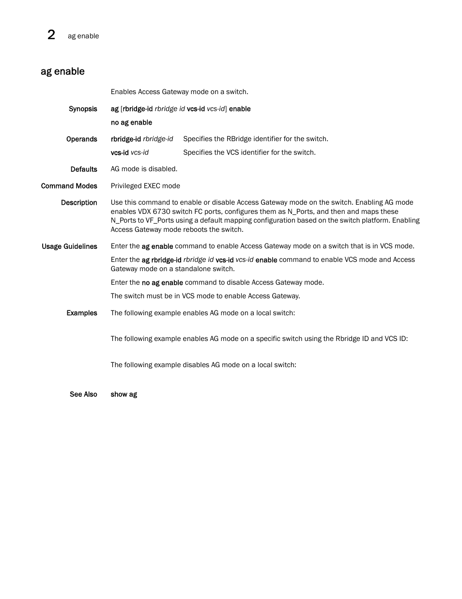 Ag enable | Brocade Network OS Command Reference v4.1.0 User Manual | Page 70 / 1418