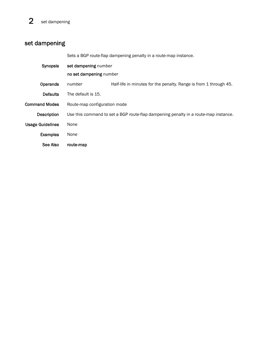 Set dampening | Brocade Network OS Command Reference v4.1.0 User Manual | Page 700 / 1418