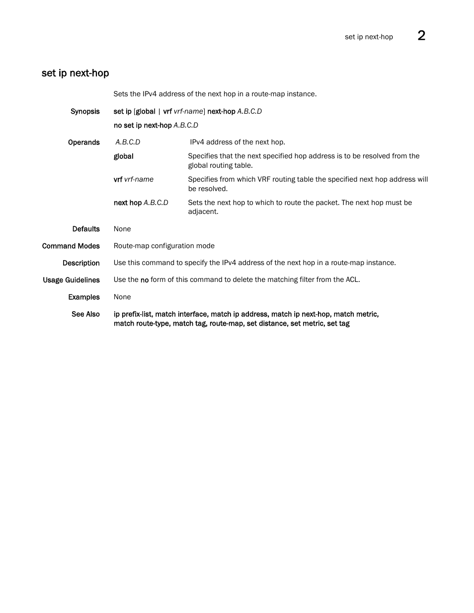 Set ip next-hop, Et ip next-hop, set, Ip next-hop | Brocade Network OS Command Reference v4.1.0 User Manual | Page 703 / 1418