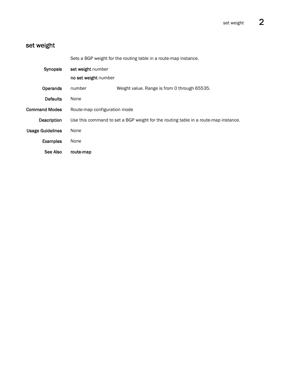 Set weight | Brocade Network OS Command Reference v4.1.0 User Manual | Page 711 / 1418