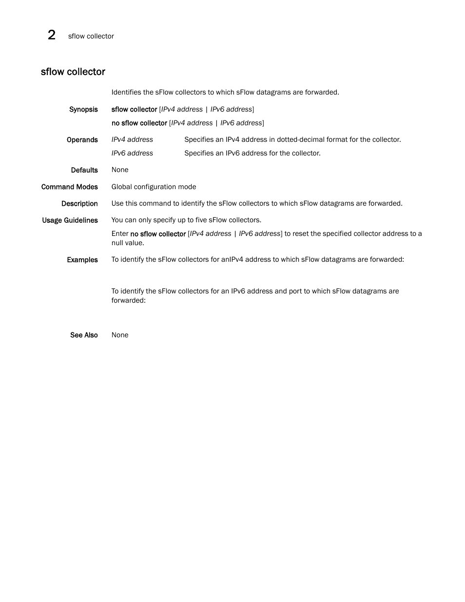 Sflow collector | Brocade Network OS Command Reference v4.1.0 User Manual | Page 712 / 1418