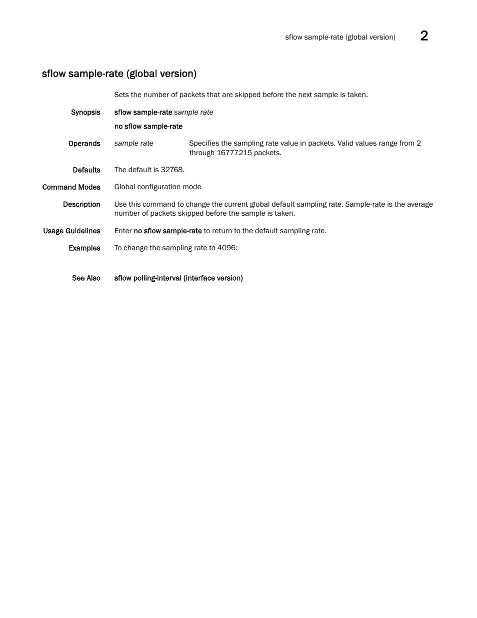 Sflow sample-rate (global version) | Brocade Network OS Command Reference v4.1.0 User Manual | Page 717 / 1418