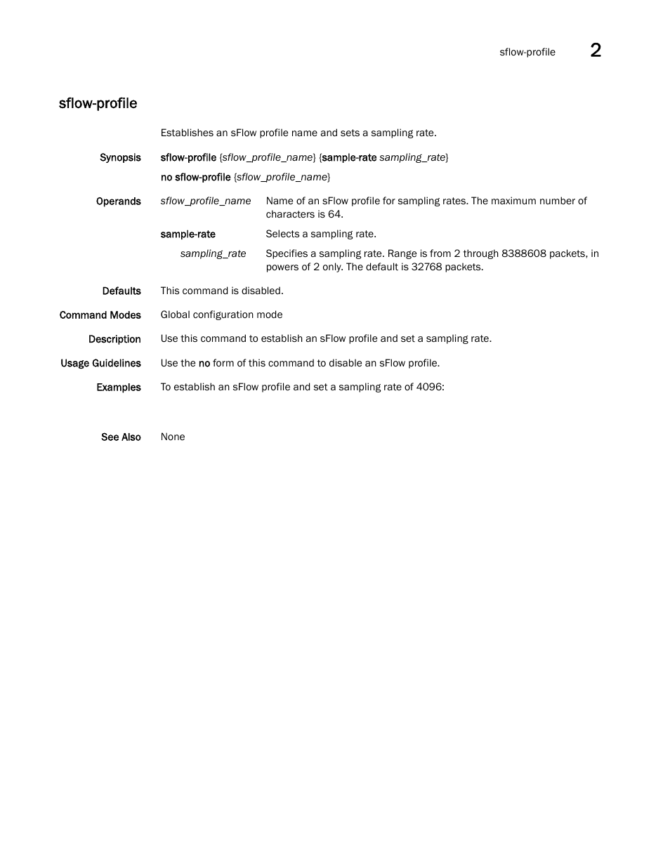 Sflow-profile | Brocade Network OS Command Reference v4.1.0 User Manual | Page 719 / 1418