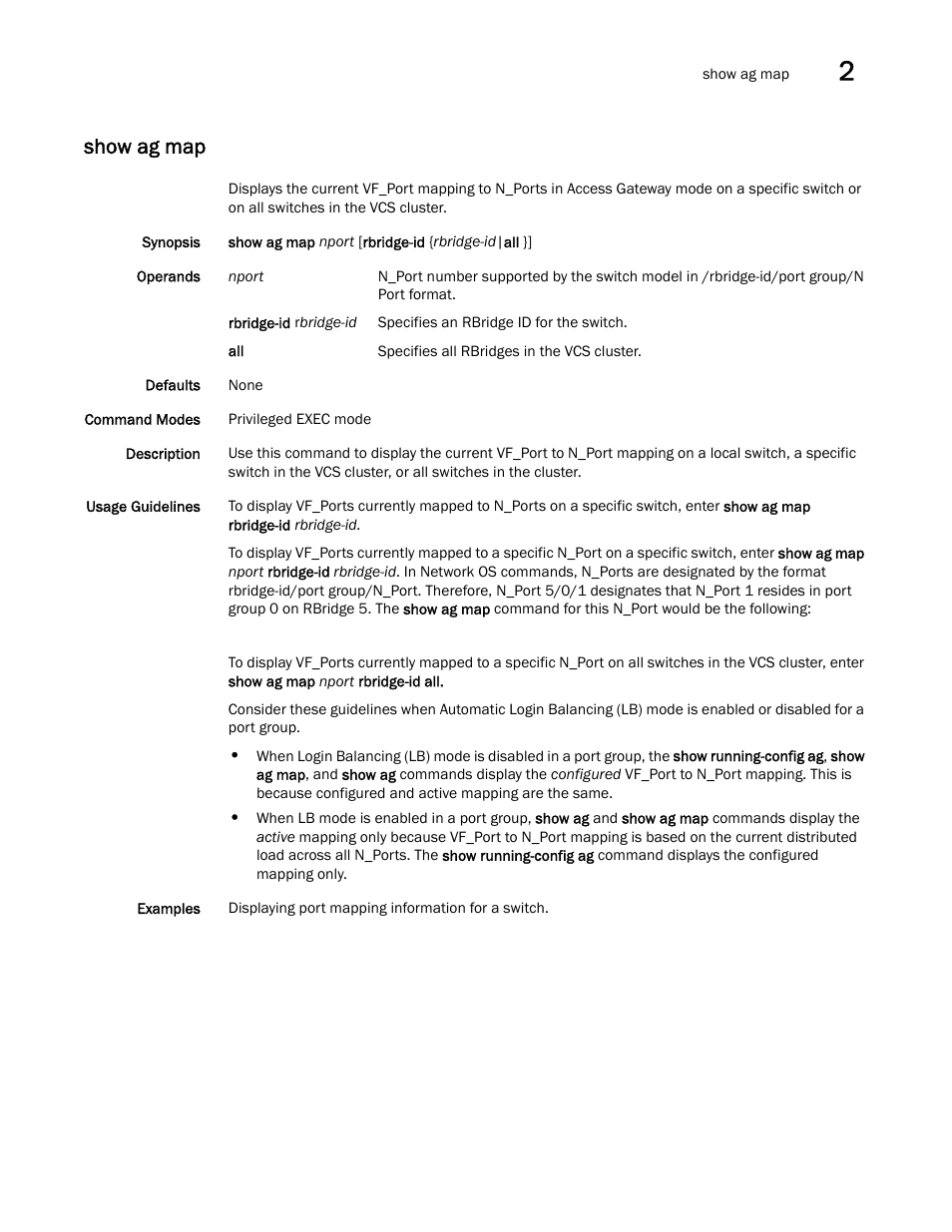 Show ag map | Brocade Network OS Command Reference v4.1.0 User Manual | Page 729 / 1418