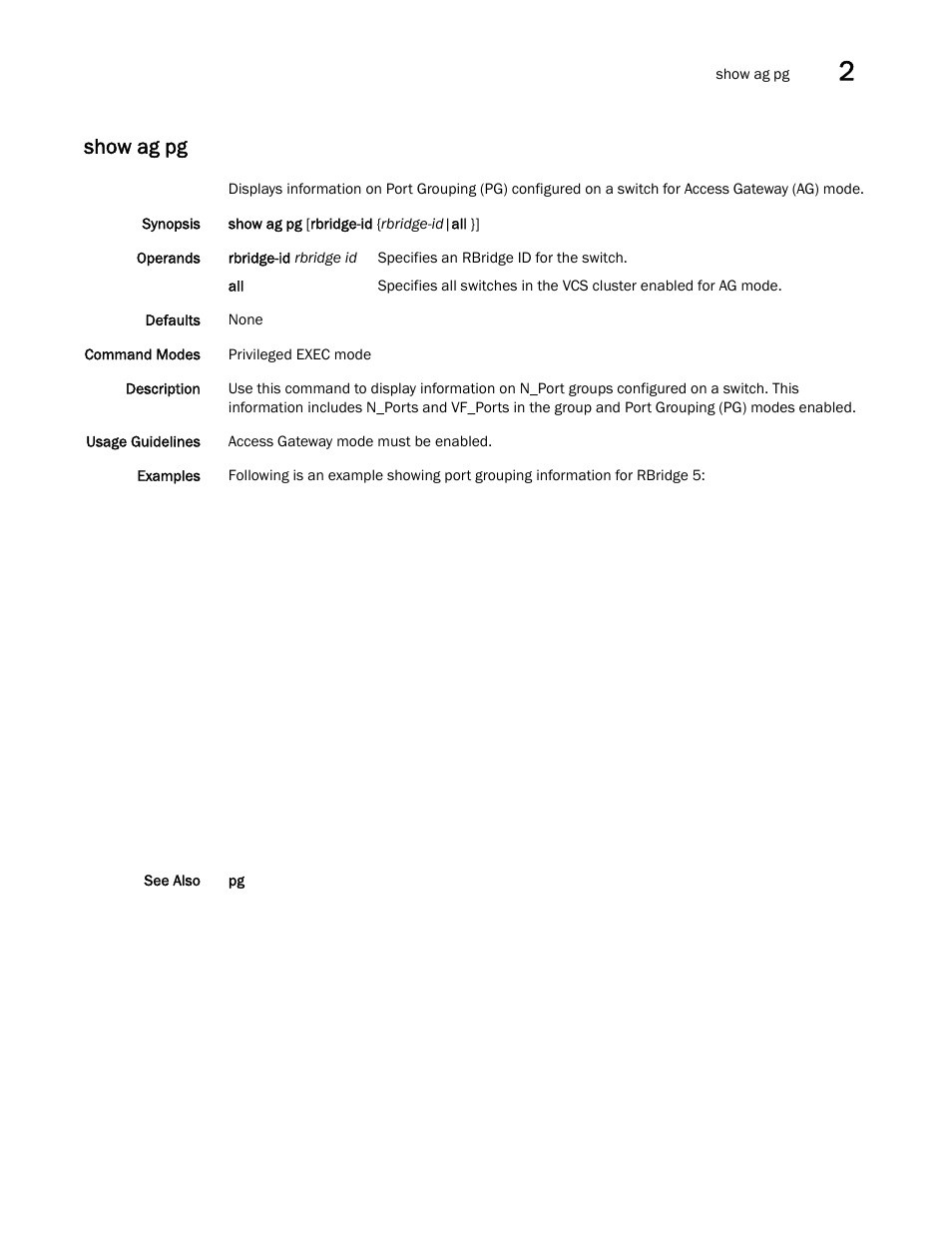 Show ag pg | Brocade Network OS Command Reference v4.1.0 User Manual | Page 731 / 1418