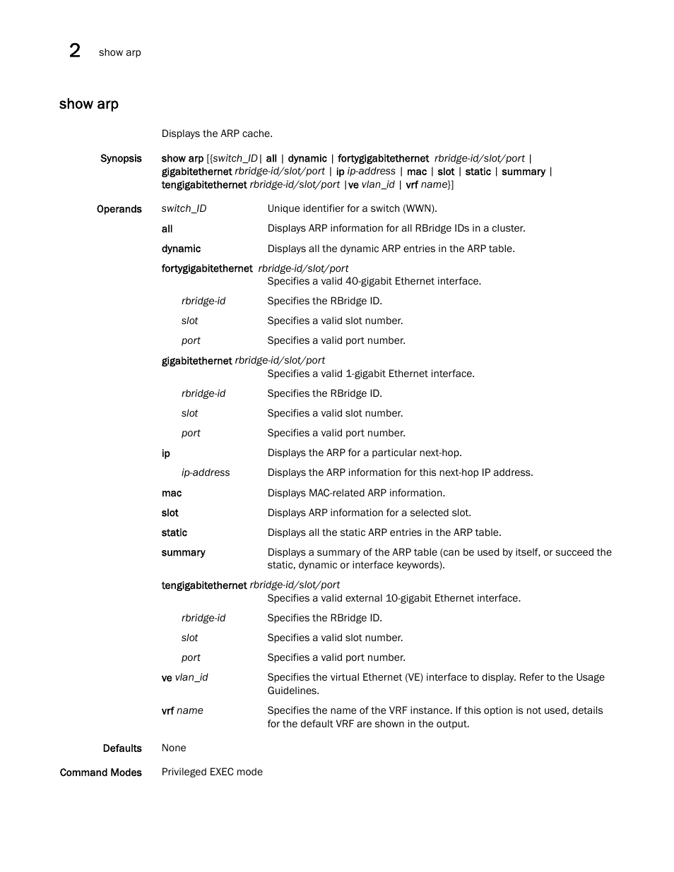 Show arp | Brocade Network OS Command Reference v4.1.0 User Manual | Page 732 / 1418