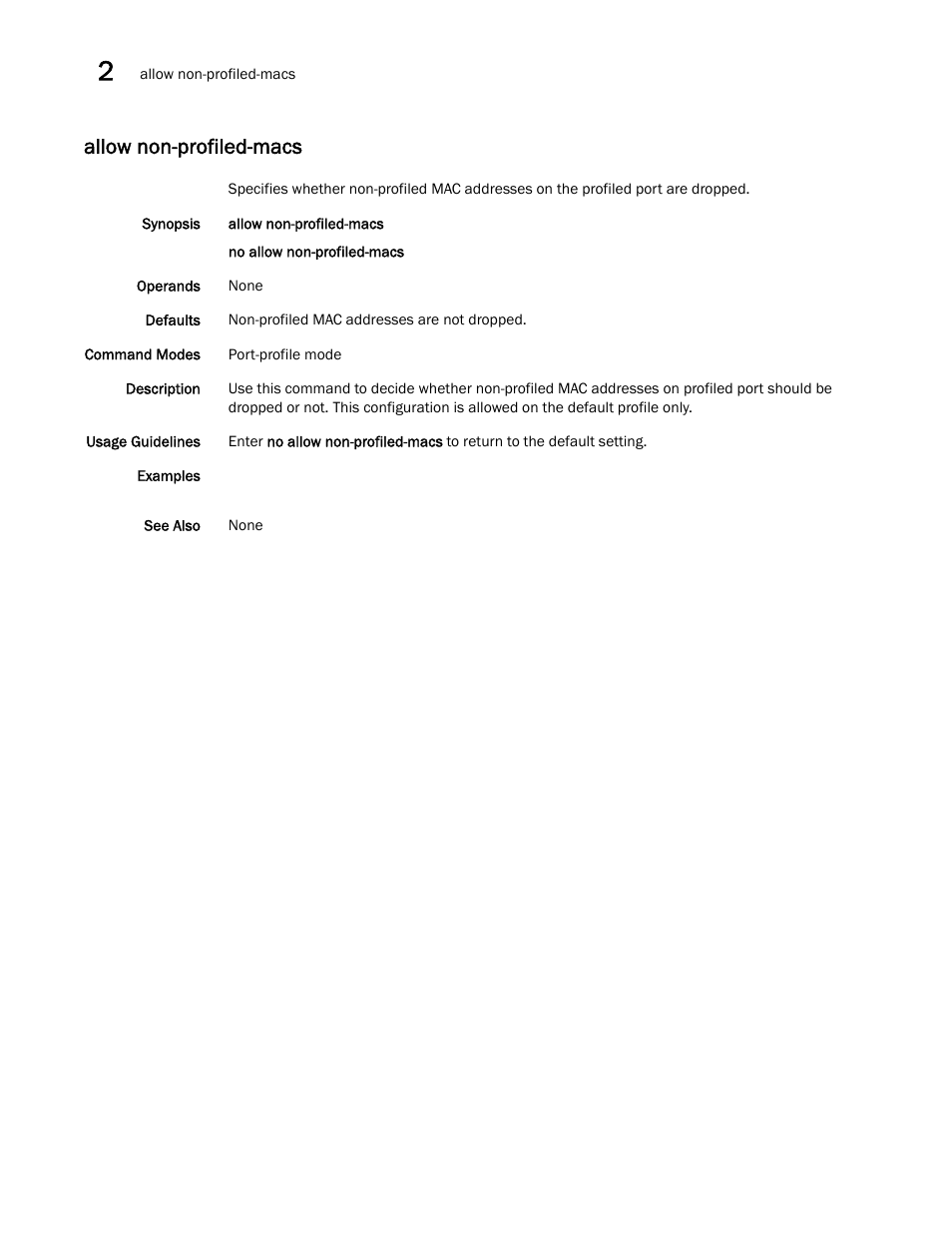 Allow non-profiled-macs | Brocade Network OS Command Reference v4.1.0 User Manual | Page 74 / 1418