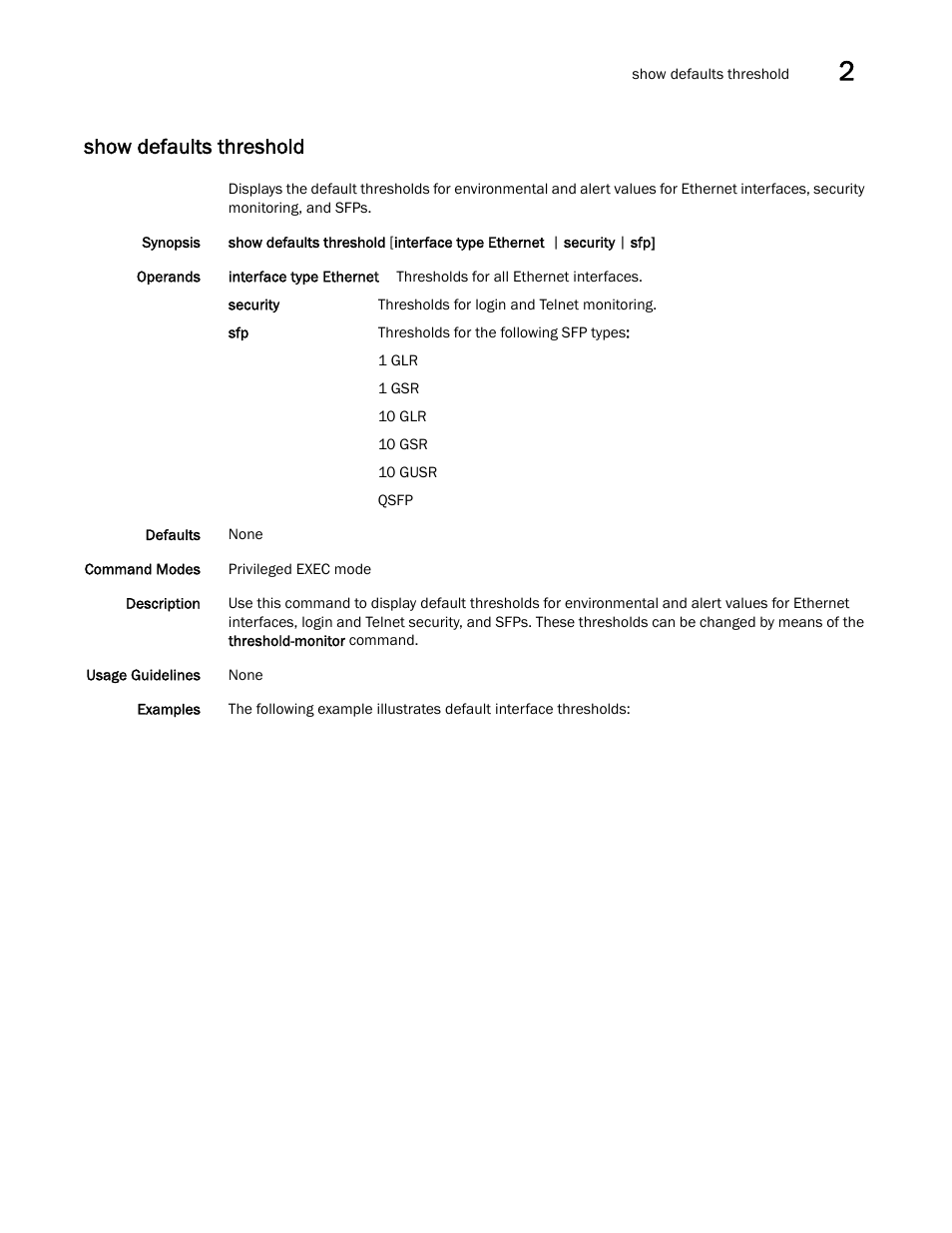 Show defaults threshold | Brocade Network OS Command Reference v4.1.0 User Manual | Page 763 / 1418