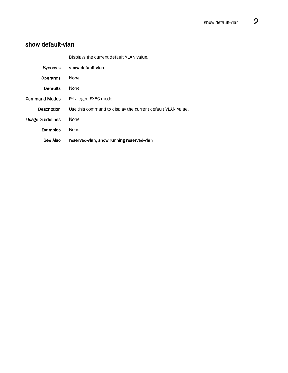 Show default-vlan, Show default-vlan, sho | Brocade Network OS Command Reference v4.1.0 User Manual | Page 765 / 1418