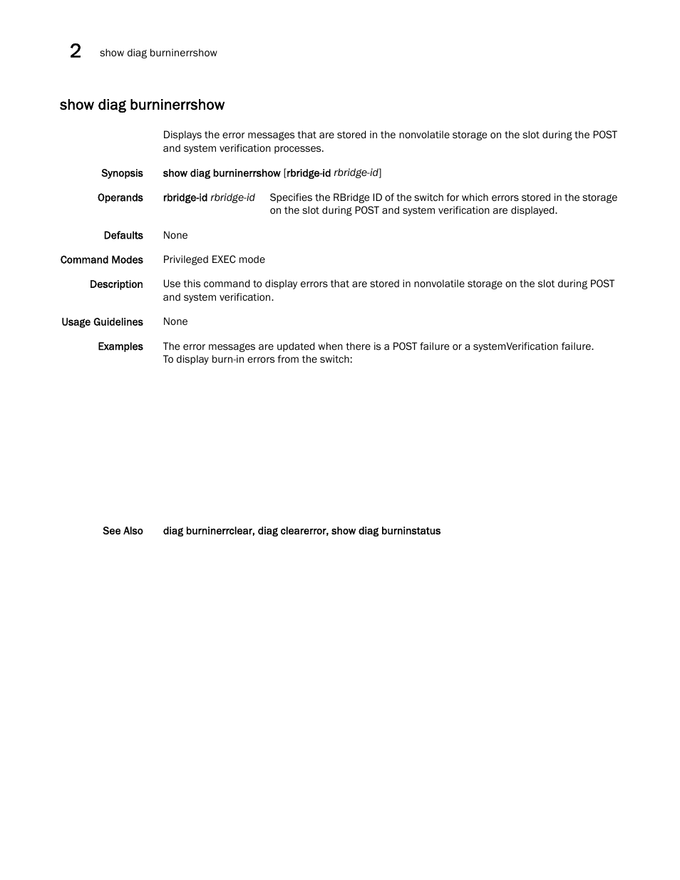 Show diag burninerrshow | Brocade Network OS Command Reference v4.1.0 User Manual | Page 768 / 1418