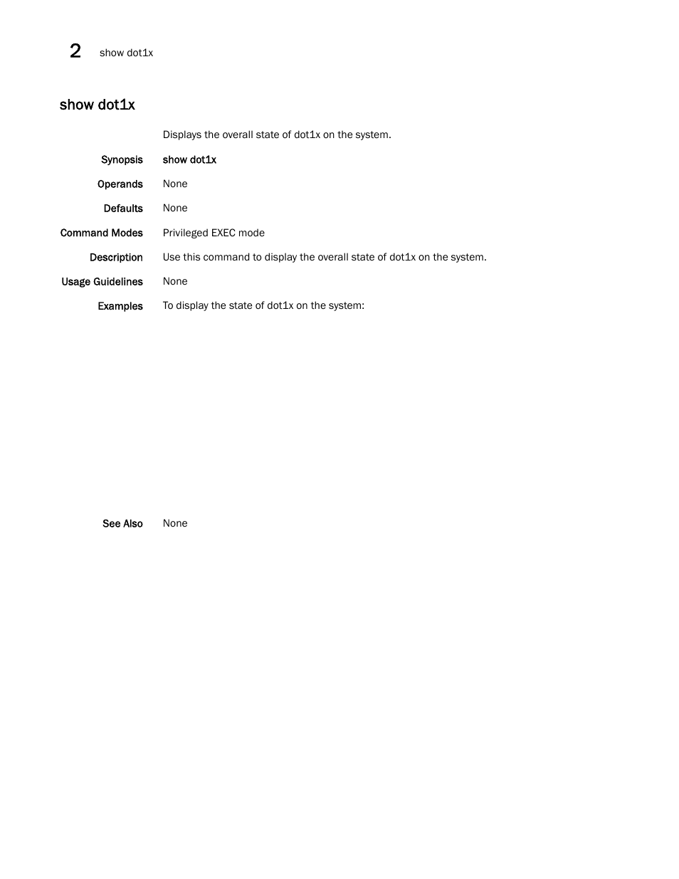 Show dot1x | Brocade Network OS Command Reference v4.1.0 User Manual | Page 776 / 1418