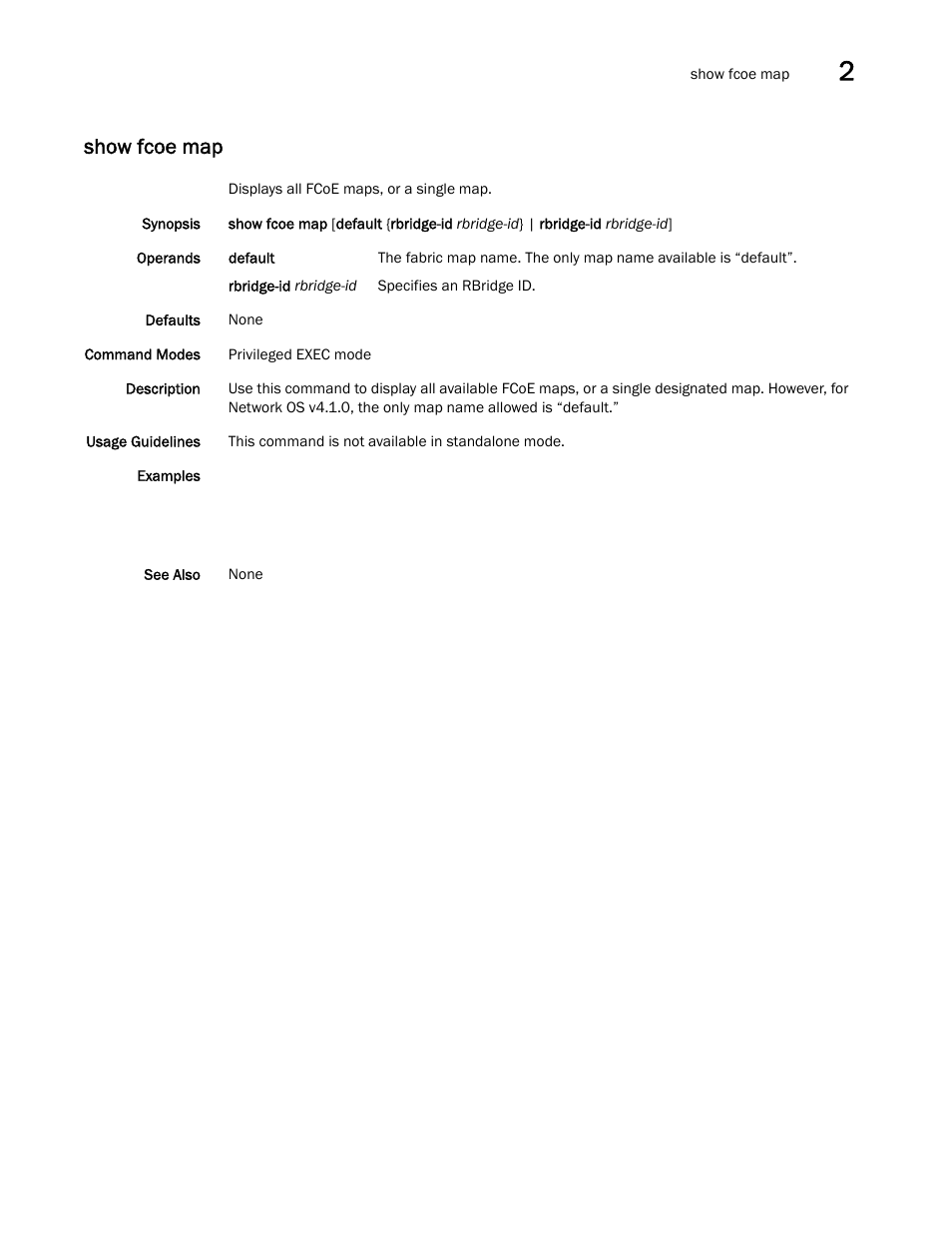 Show fcoe map | Brocade Network OS Command Reference v4.1.0 User Manual | Page 833 / 1418