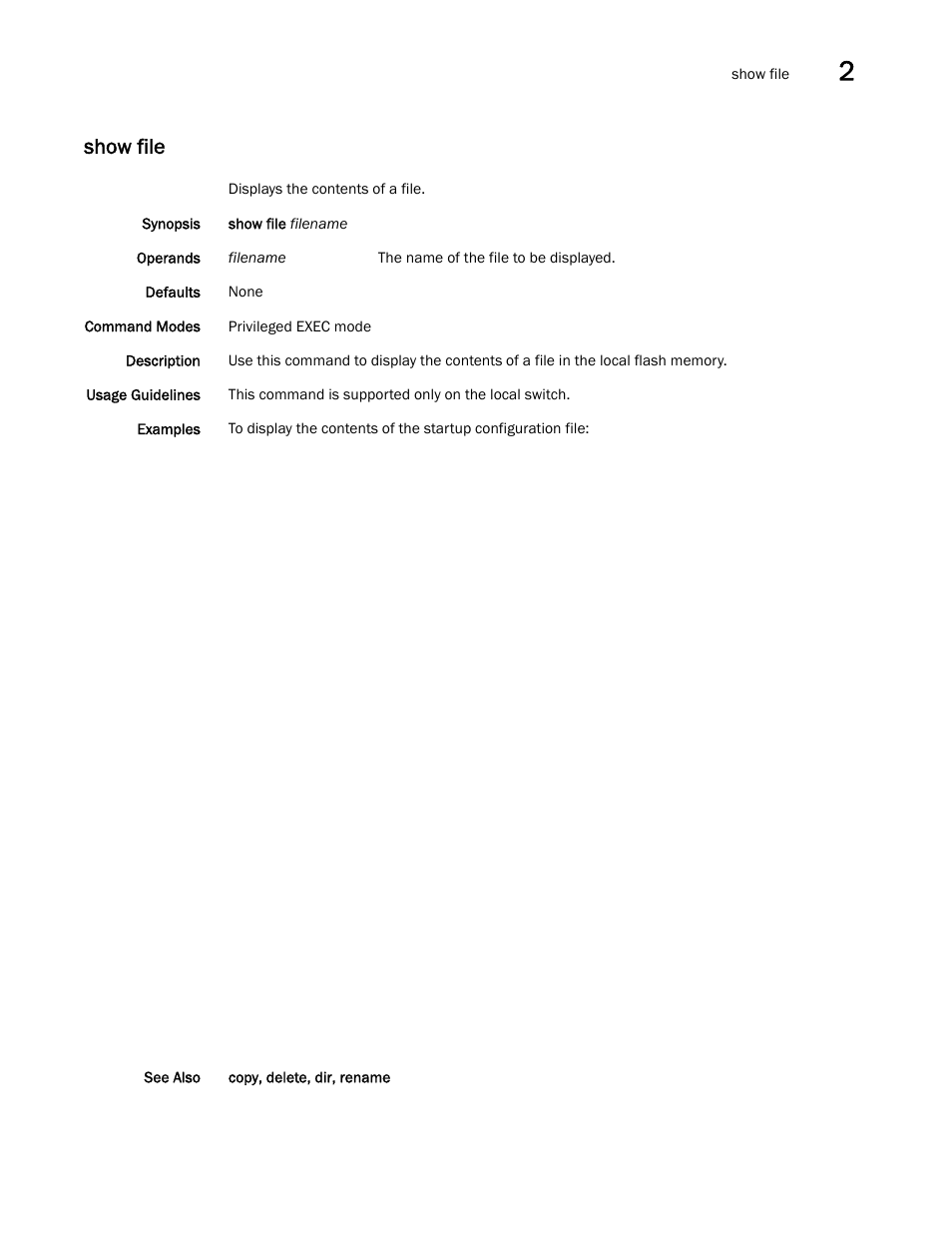 Show file, Show file, s, W file, s | W file | Brocade Network OS Command Reference v4.1.0 User Manual | Page 837 / 1418