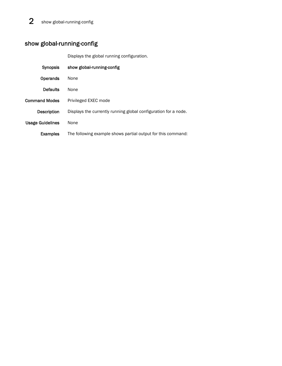 Show global-running-config | Brocade Network OS Command Reference v4.1.0 User Manual | Page 842 / 1418