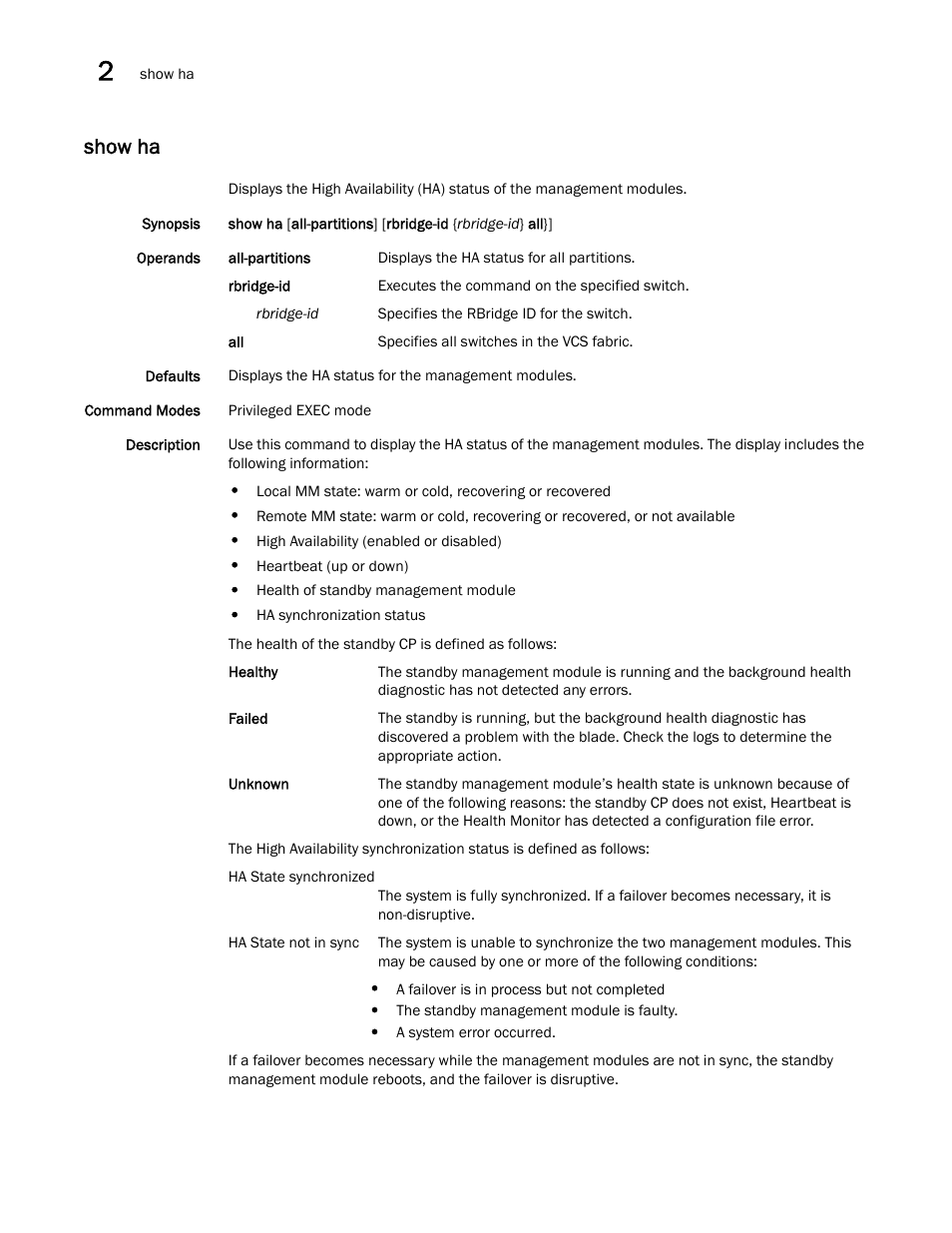 Show ha, W ha | Brocade Network OS Command Reference v4.1.0 User Manual | Page 844 / 1418