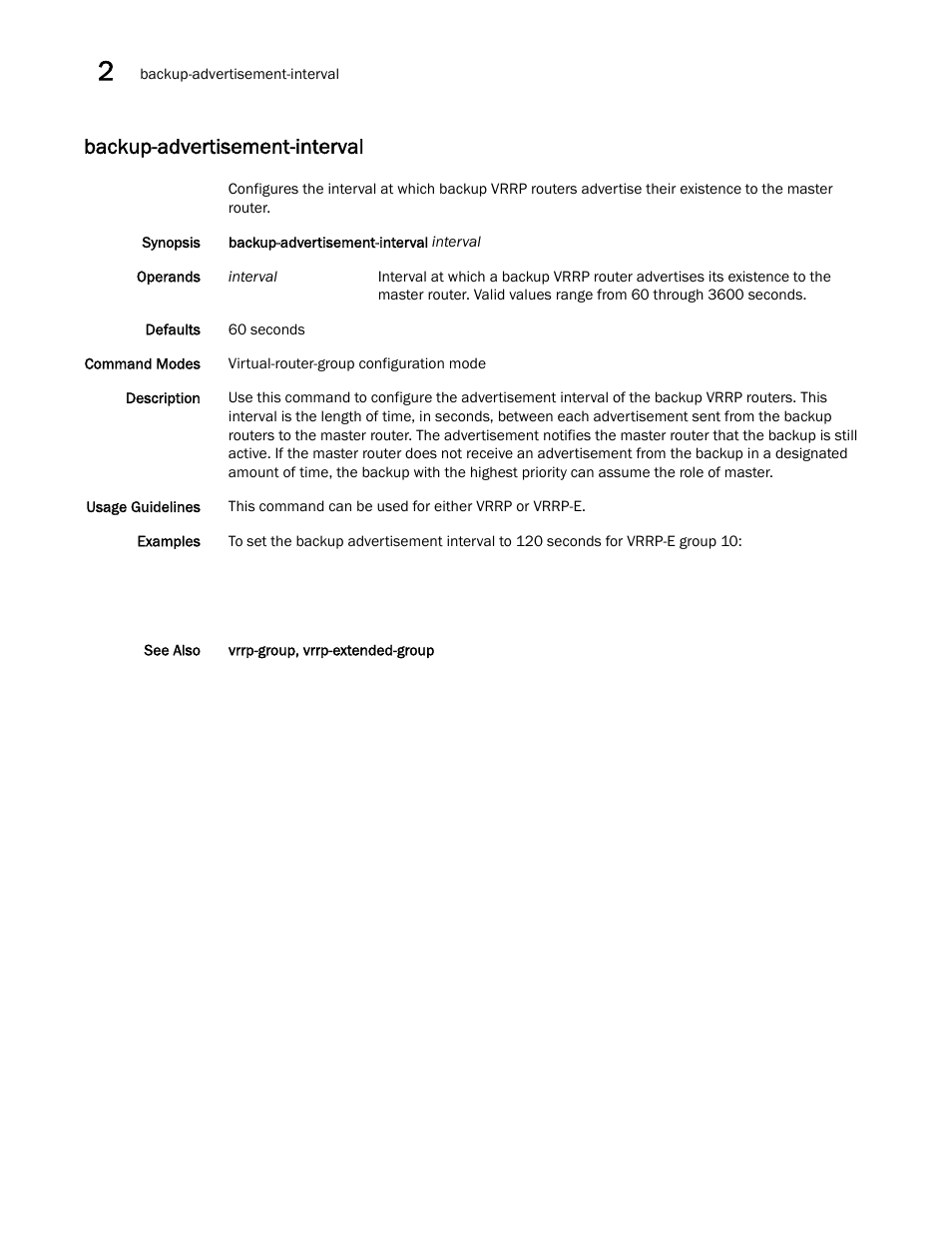 Backup-advertisement-interval | Brocade Network OS Command Reference v4.1.0 User Manual | Page 86 / 1418