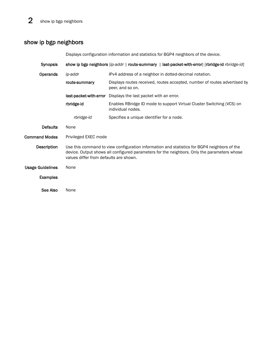 Show ip bgp neighbors | Brocade Network OS Command Reference v4.1.0 User Manual | Page 872 / 1418