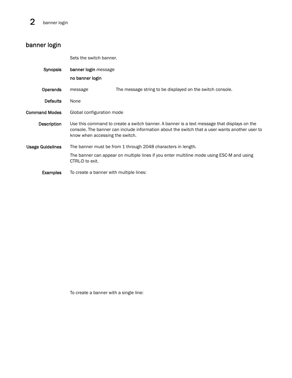 Banner login | Brocade Network OS Command Reference v4.1.0 User Manual | Page 88 / 1418