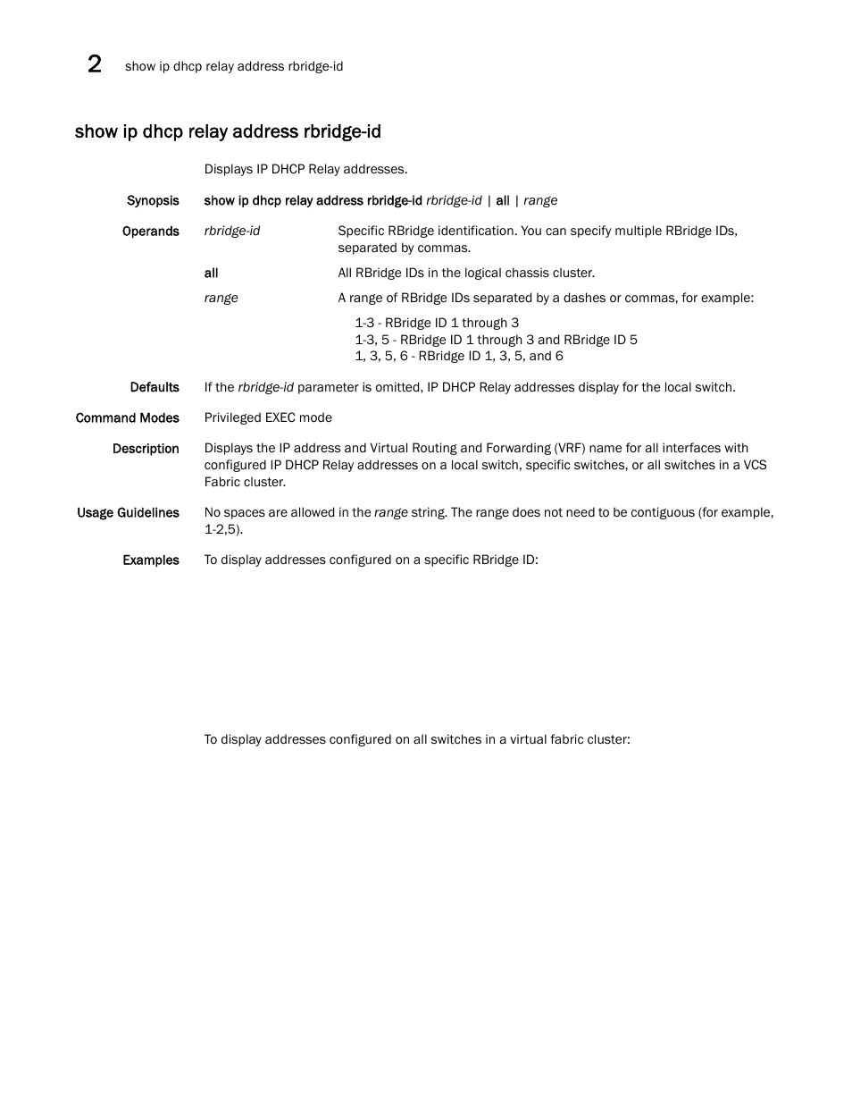 Show ip dhcp relay address rbridge-id | Brocade Network OS Command Reference v4.1.0 User Manual | Page 892 / 1418