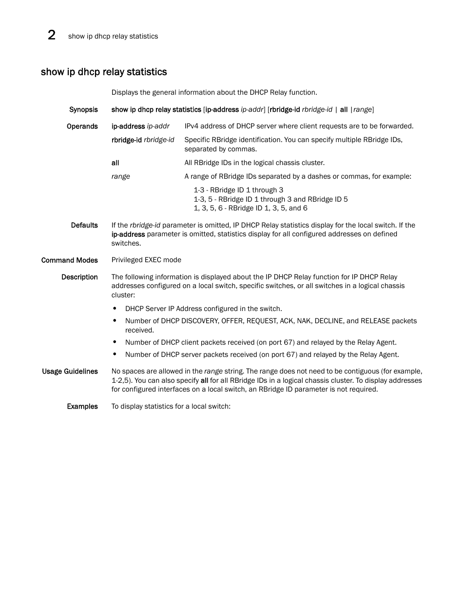 Show ip dhcp relay statistics | Brocade Network OS Command Reference v4.1.0 User Manual | Page 894 / 1418