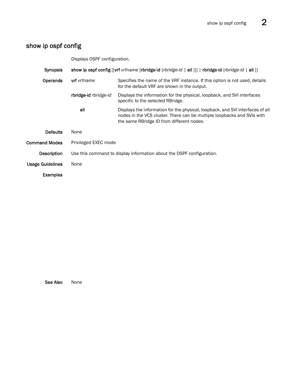 Show ip ospf config | Brocade Network OS Command Reference v4.1.0 User Manual | Page 913 / 1418