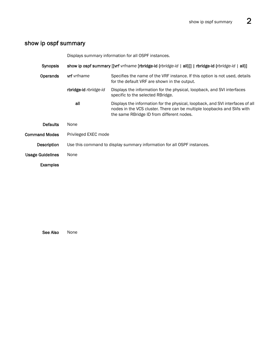 Show ip ospf summary | Brocade Network OS Command Reference v4.1.0 User Manual | Page 923 / 1418