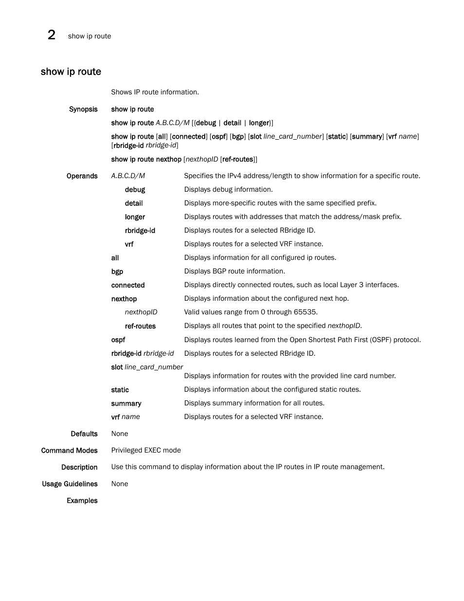 Show ip route | Brocade Network OS Command Reference v4.1.0 User Manual | Page 938 / 1418