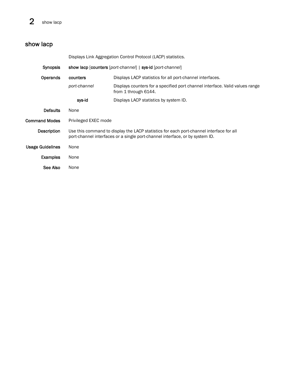 Show lacp | Brocade Network OS Command Reference v4.1.0 User Manual | Page 942 / 1418