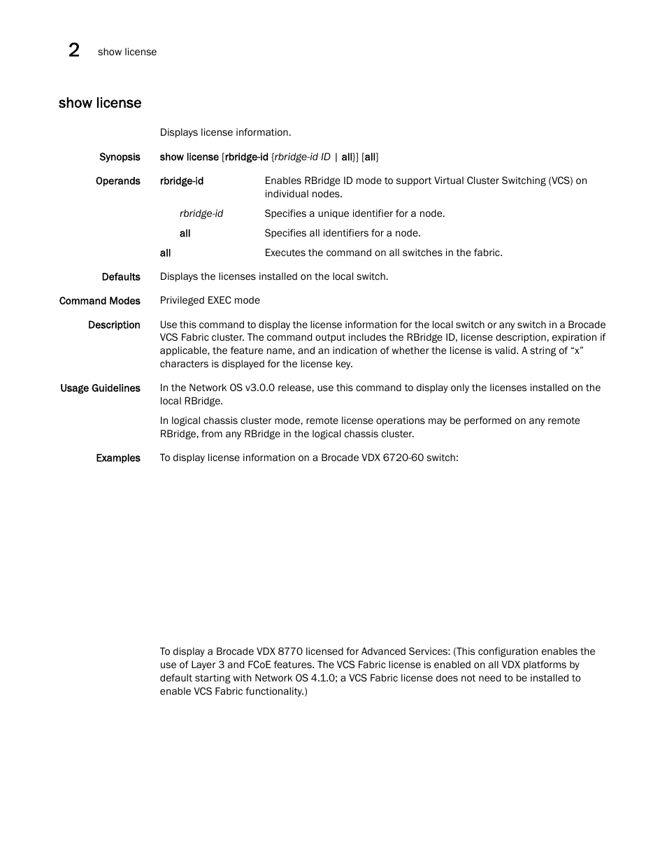 Show license | Brocade Network OS Command Reference v4.1.0 User Manual | Page 944 / 1418