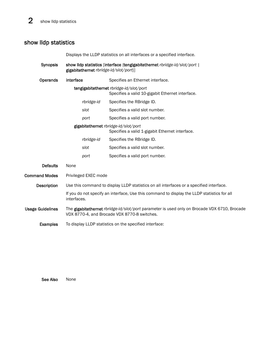 Show lldp statistics | Brocade Network OS Command Reference v4.1.0 User Manual | Page 952 / 1418